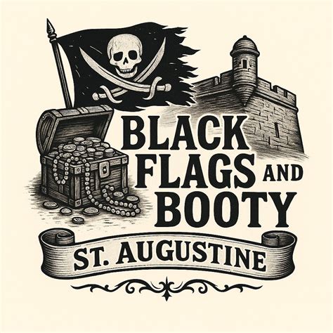 Black Flags and Booty: The Golden age of Piracy in St. Augustine, 10 S ...