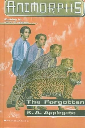 Buy The Forgotten (Animorphs) Book Online at Low Prices in India | The ...