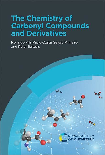 Buy CHEMISTRY OF CARBONYL COMPOUNDS AND DERIVATIVES, 2ND EDITION Book ...