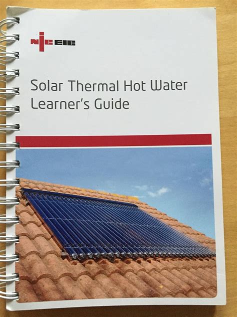 Solar Thermal Hot Water Learner's Guide (Niceic) : Amazon.in: Books