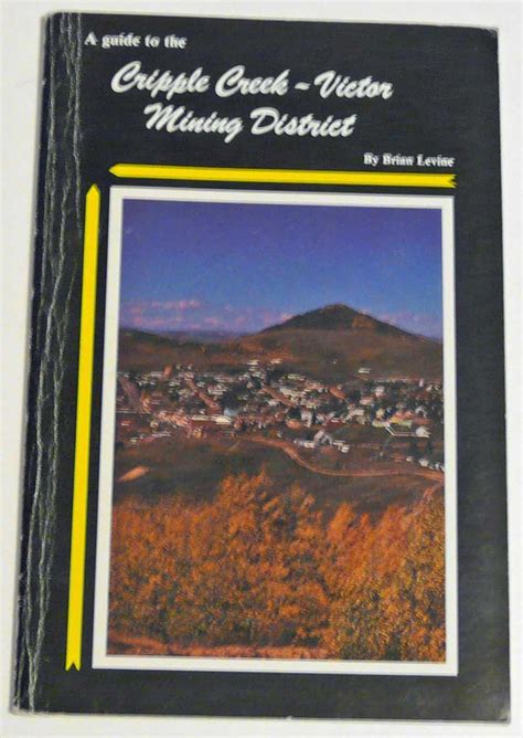 Buy A guide to the Cripple Creek-Victor Mining District Book Online at ...