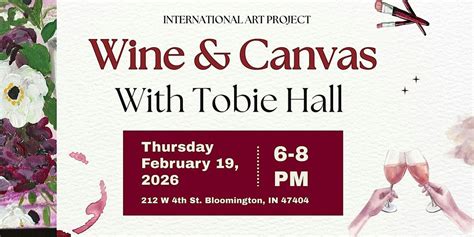 International Art Project: Wine & Canvas with Tobie Hall, 212 W 4th St ...