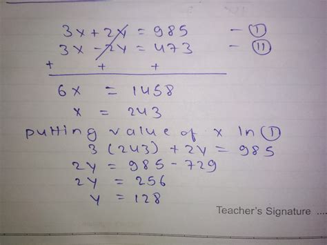 If 3 x + 2 y equal to 985 and 3 x minus 2 y equal to 473 what is the ...