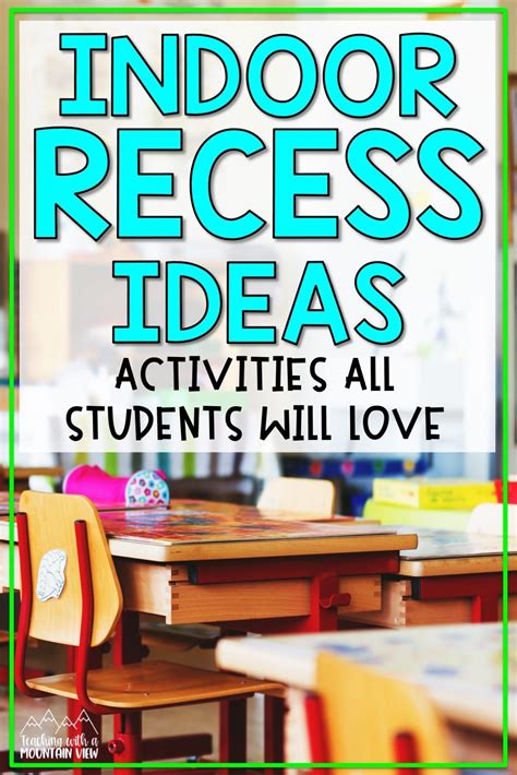 Fun Activities For Indoor Recess at Bret Stephen blog