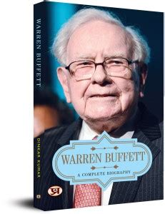 Warren Buffett: A Complete Biography: Buy Warren Buffett: A Complete ...
