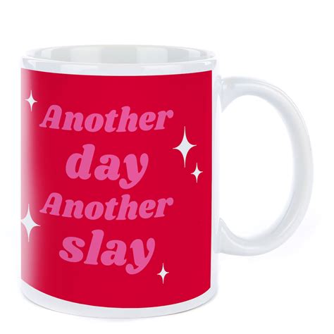 Buy Personalised Mug - Another Day Another Slay for GBP 9.99 | Card ...