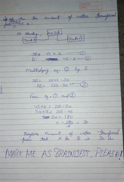 Tank a contains 5 times as much as water as tank. how much water must ...