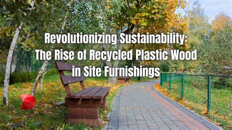 How Is Recycled Plastic Wood Made at Kristin Knight blog