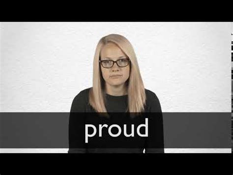 PROUD definition and meaning | Collins English Dictionary
