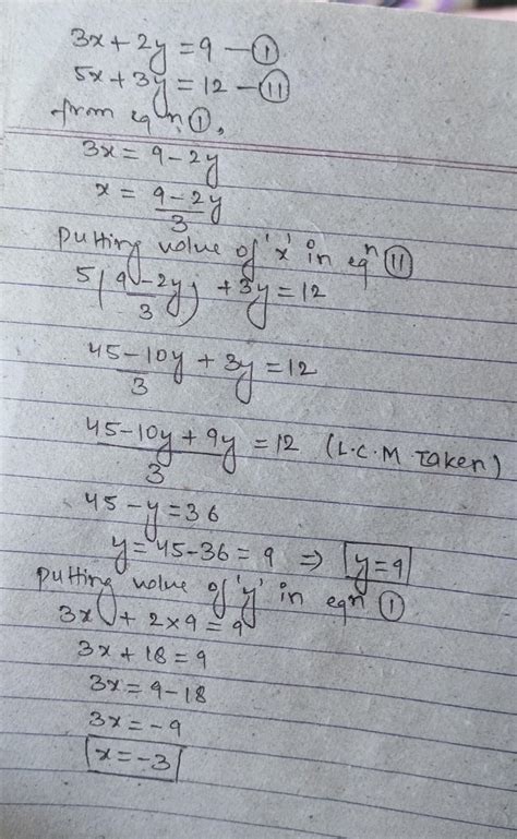 Q. solve the pair of linear equation by Substitution meathod. 3x + 2y ...