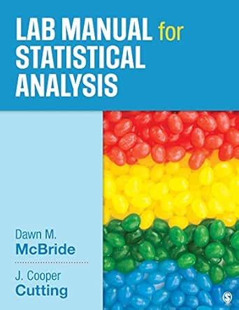 Lab Manual for Statistical Analysis eBook : McBride, Dawn M., Cutting ...