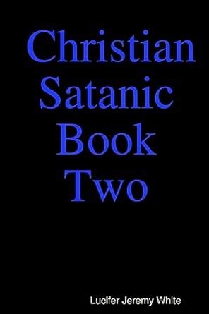 Buy Christian Satanic Book Two Book Online at Low Prices in India ...