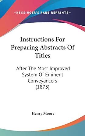 Buy Instructions For Preparing Abstracts Of Titles: After The Most ...