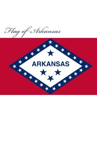 Buy Flag of Arkansas: Journal; 160 Lined / ruled pages, 6x9 inch (15.24 ...