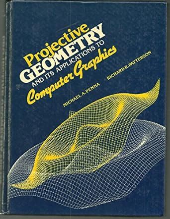 Buy Projective Geometry and Its Applications to Computer Graphics Book ...