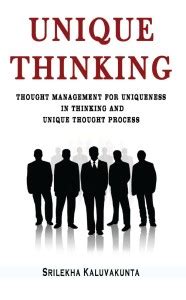 Unique Thinking: Thought Management for Uniqueness in Thinking and ...