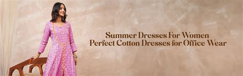 Summer Dresses For Women - Perfect Cotton Dresses for Office Wear