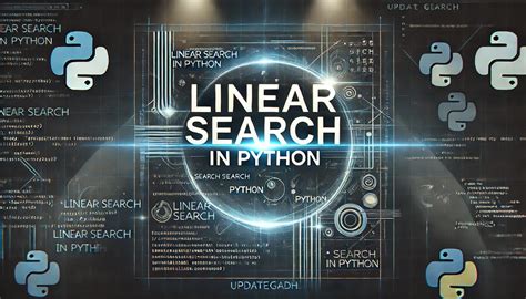 Image result for Linear Search Algorithm in Python