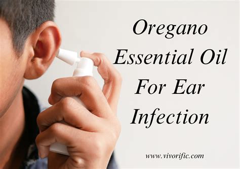Oregano Essential Oil For Ear Infection