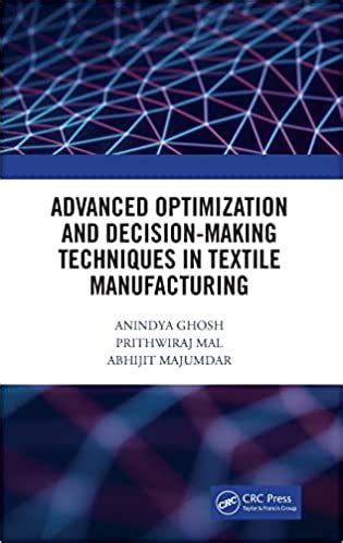 Advanced optimization and decision-making techniques in textile ...