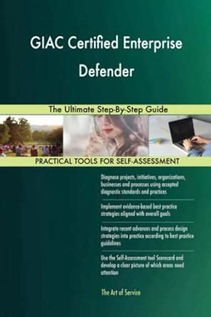 Buy GIAC Certified Enterprise Defender The Ultimate Step-By-Step Guide ...