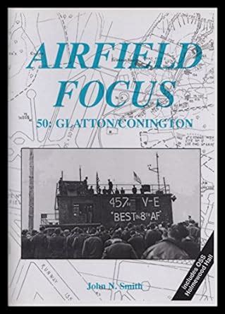 Buy Glatton/Conington: No. 50 (Airfield Focus) Book Online at Low ...