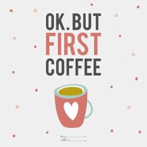 ok but first coffee sticker poster|Motivational Poster|Inspirational ...