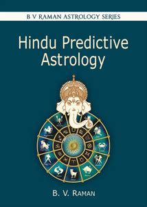 Hindu Predictive Astrology: Buy Hindu Predictive Astrology by B. V ...