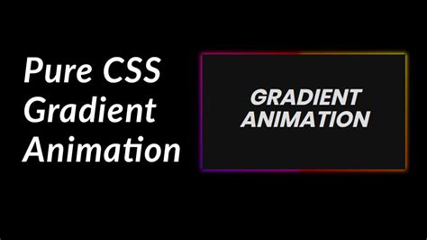 Gradient Animation. CSS 的图像结果