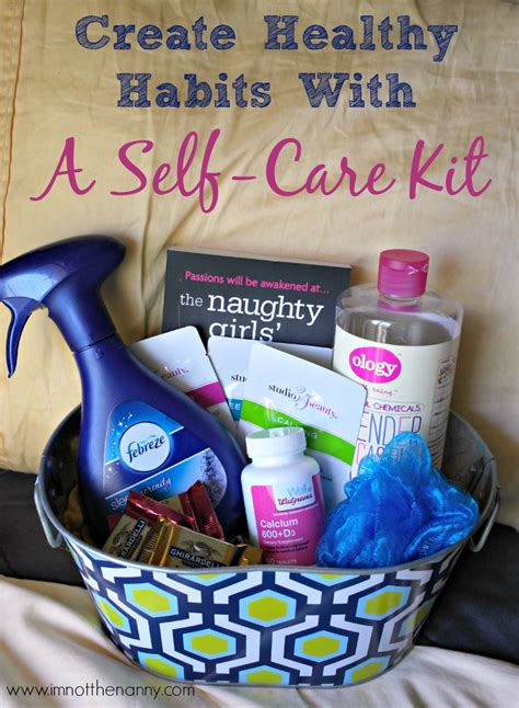 Create Healthy Habits With A Self-Care Kit - I'm Not the Nanny