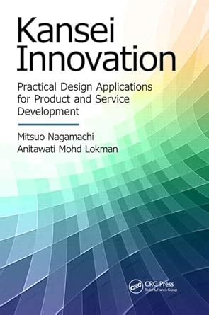 Kansei Innovation: Practical Design Applications for Product and ...