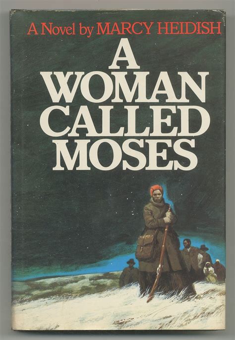 A Woman Called Moses: A Novel Based on the Life of Harriet Tubman von ...