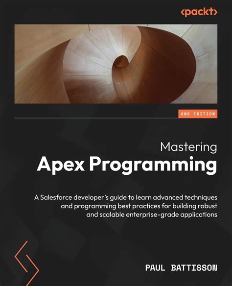 Buy Mastering Apex Programming - Second Edition Book Online at Low ...