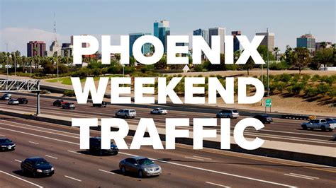 Phoenix weekend traffic report for May 31 weekend | 12news.com