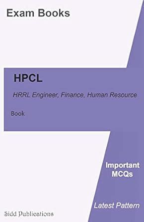 HPCL HRRL Engineer, Finance, Human Resource Exam Book : Sidd ...