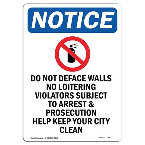 Signmission Safety Sign, OSHA Notice, 24" Height, Do Not Deface Walls ...