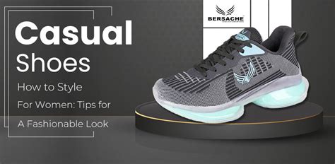 How to Style Casual Shoes for Women: Tips for a Fashionable Look – Bersache