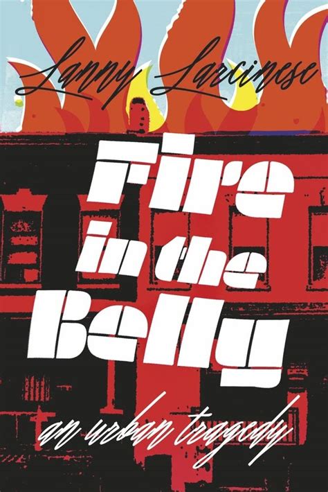 Buy Fire in the Belly: An Urban Tragedy Book Online at Low Prices in ...