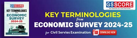 KEY TERMINOLOGIES FROM ECONOMIC SURVEY 2024-25 - GS SCORE