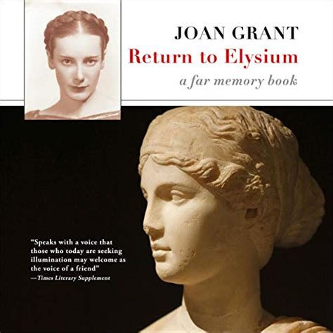 Return to Elysium: A Far Memory Book (Audio Download): Joan Grant, Mil ...