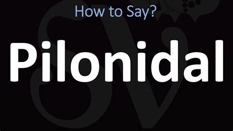 How to Pronounce Pilonidal? (CORRECTLY) - YouTube