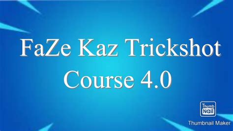 Image result for +FaZe Kaz Trick Shot Course Code