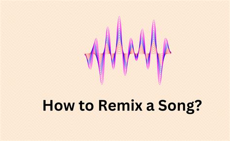 Image result for Remix Music Tutorial