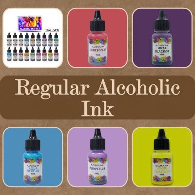 Regular Alcoholic Ink