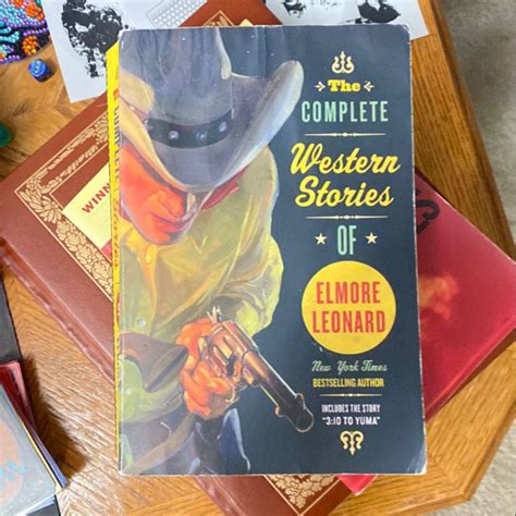 The Complete Western Stories of Elmore Leonard by Elmore Leonard