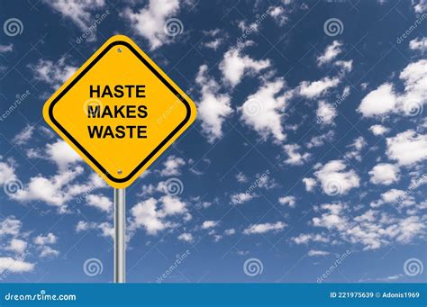Haste Makes Waste Traffic Sign Stock Image - Image of graphic, card ...