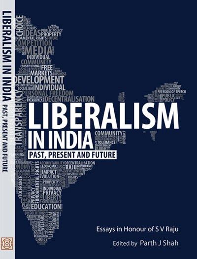 Liberalism in India: Past, Present and Future | Centre For Civil Society