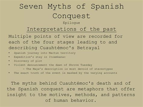 Seven myths of spanish conquest | PPTX