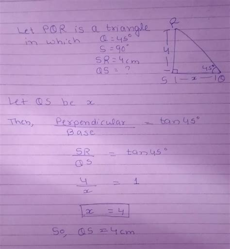 In triangle qsr angle q =45° angle s=90° sr=4 then qs? - Brainly.in
