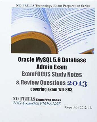Oracle MySQL 5.6 Database Admin Exam ExamFOCUS Study Notes & Review ...